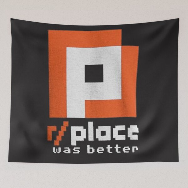 Item preview, r/place was better Reddit designed and sold by MerchNow.