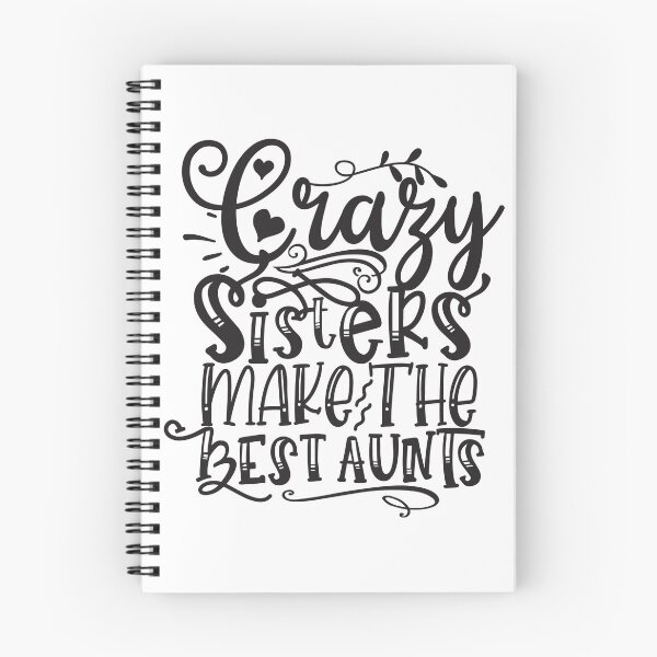 Item preview, crazy sisters make the best aunts  designed and sold by charaf19.