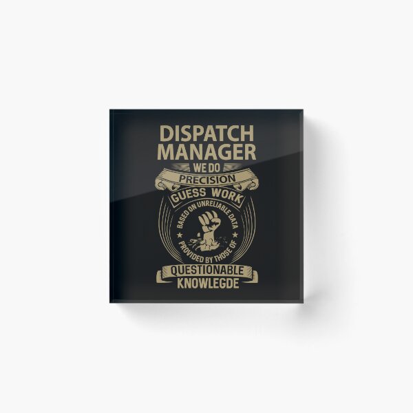 Item preview, Dispatch Manager T Shirt - We Do Precision Gift Item Tee designed and sold by miraschroe.