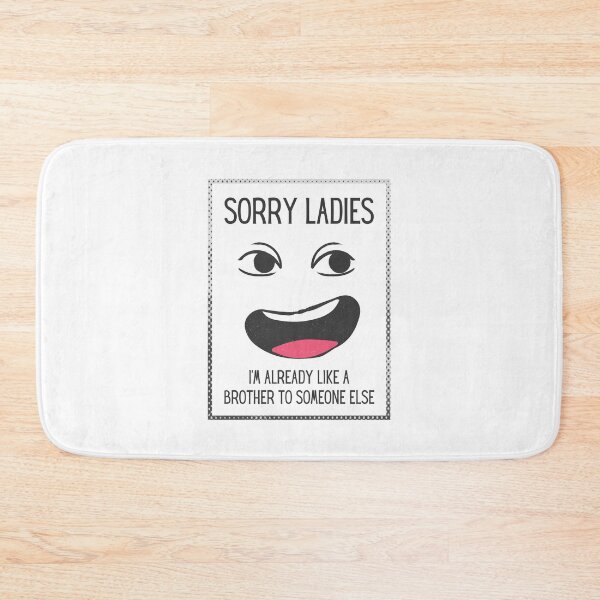 Item preview, Ladies Already Like A Brother To Someone designed and sold by BookOfE.
