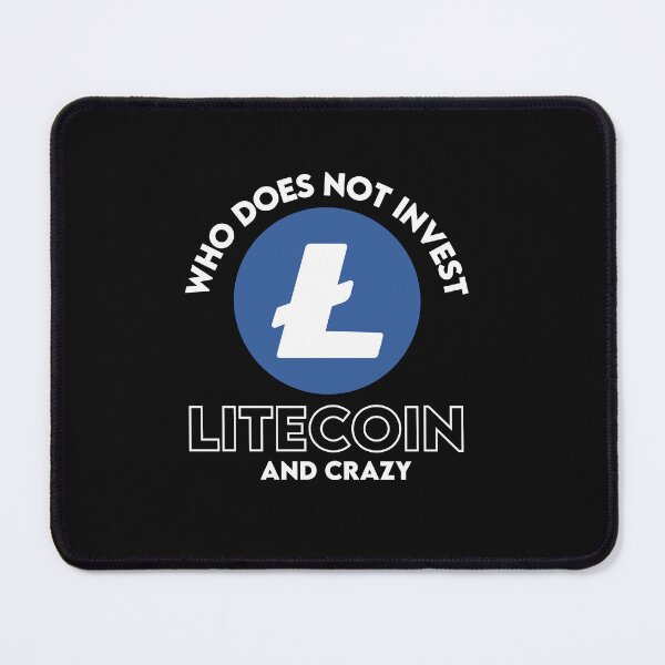 Item preview, Copy of Who Does Not Invest Litecoin And Crazy designed and sold by WaguinhoTex.
