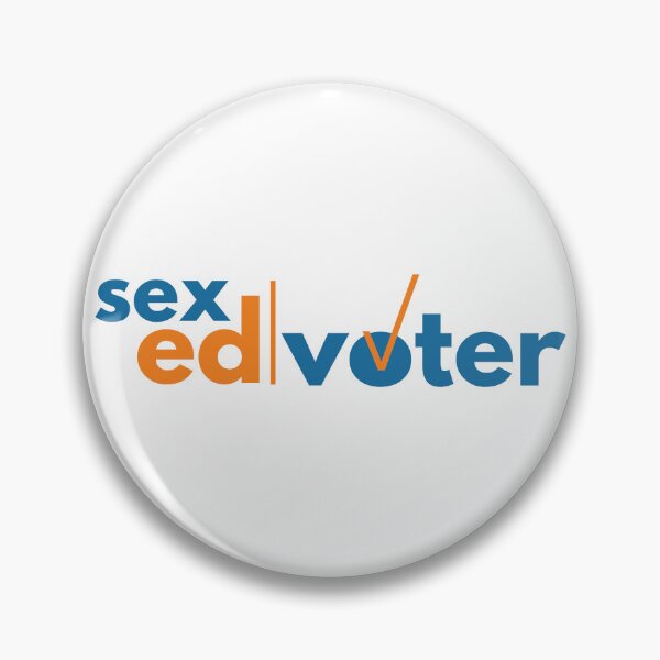 Item preview, Sex Ed Voter (Classic Logo) designed and sold by Educate US.