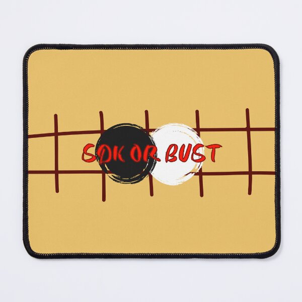 Item preview, SDK or Bust | Go | Igo | Baduk | Weiqi | Go Humor designed and sold by DastardLee.