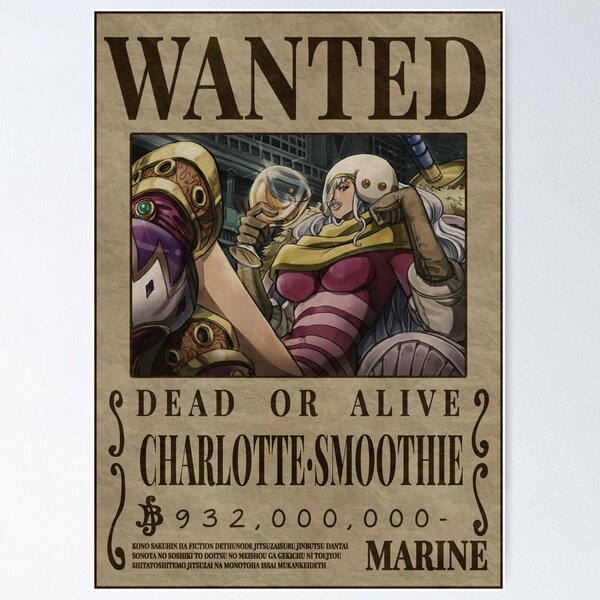 Item preview, Charlotte Smoothie Wanted One Piece Bounty Poster designed and sold by One Piece Bounty Poster.