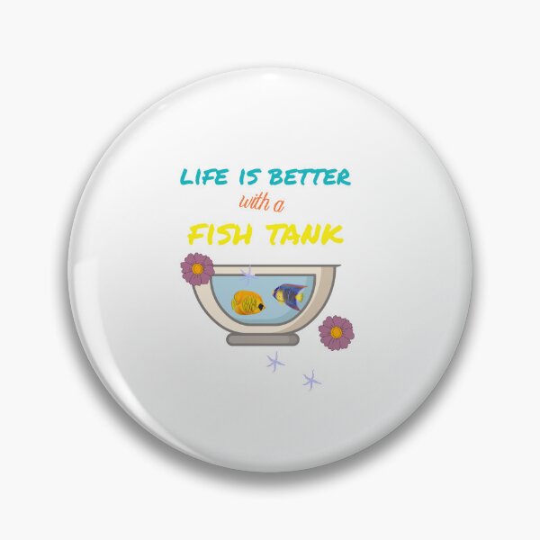Item preview,  life is better with a fish tank  funny gift Idea for fish tank lovers aquarium  designed and sold by KHELISTORE.