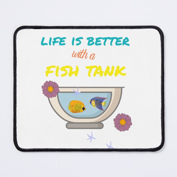 Item preview, life is better with a fish tank funny gift Idea for fish tank lovers aquarium designed and sold by KHELISTORE.