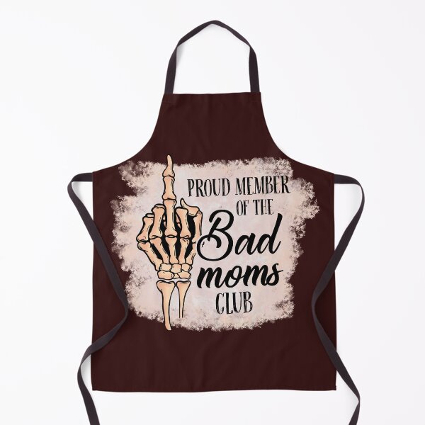 Item preview, Proud Member Of The Bad Moms Club designed and sold by amazinGraphic.