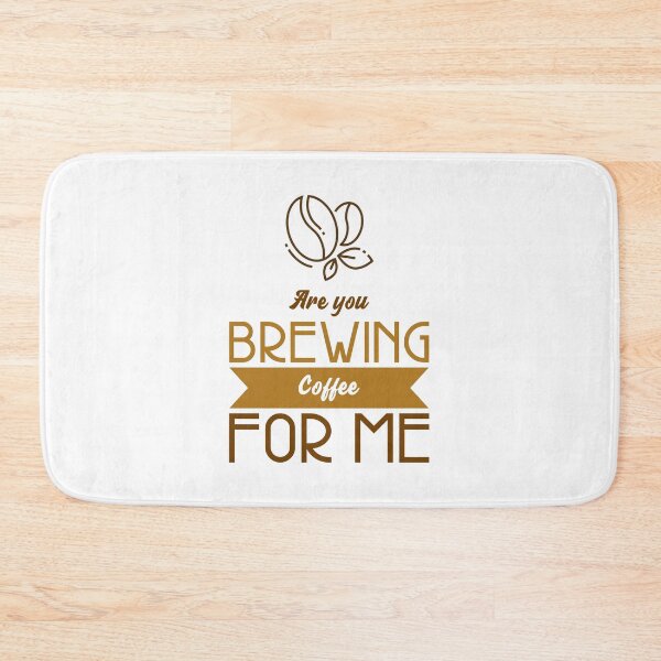 Item preview, Are You Brewing Coffee For Me designed and sold by SwordsAndCharms.