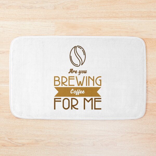 Item preview, Are You Brewing Coffee For Me designed and sold by SwordsAndCharms.