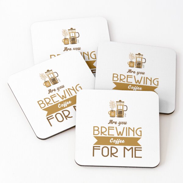 Item preview, Are You Brewing Coffee For Me designed and sold by SwordsAndCharms.