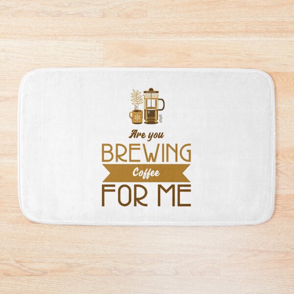 Item preview, Are You Brewing Coffee For Me designed and sold by SwordsAndCharms.