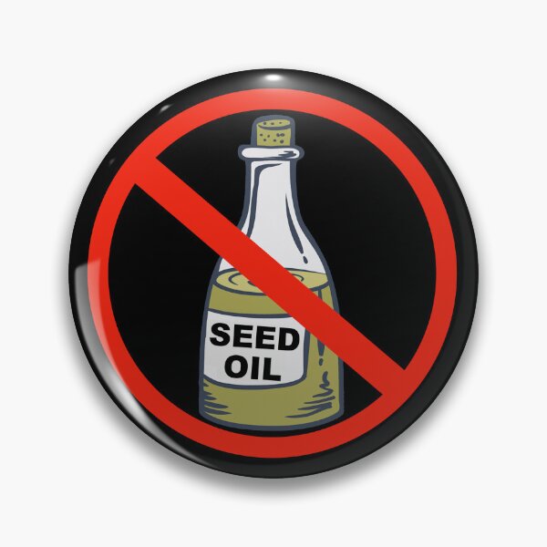 Item preview, No Seed Oils Anti Seed Oil Diet designed and sold by JackCurtis1991.