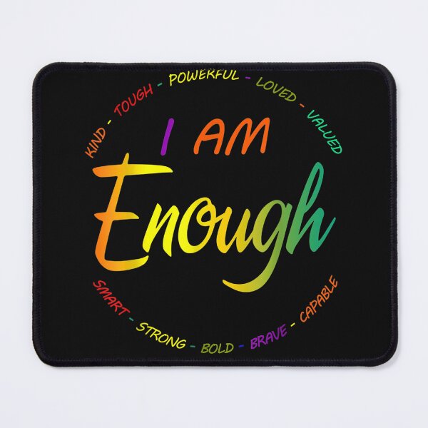 Item preview, I Am Enough designed and sold by adametzb.
