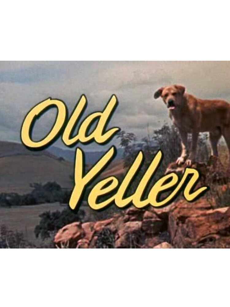 OLD YELLER by CalumReid