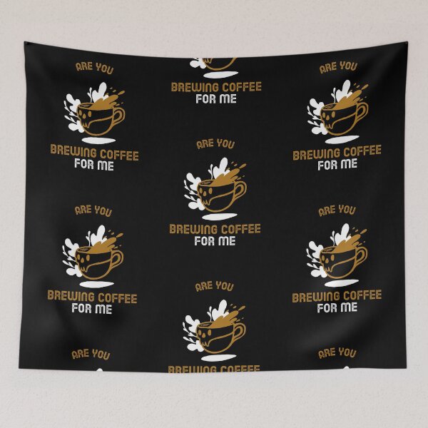 Item preview, Are You Brewing Coffee For Me designed and sold by SwordsAndCharms.