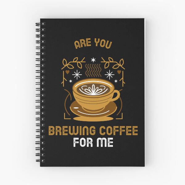 Item preview, Are You Brewing Coffee For Me designed and sold by SwordsAndCharms.