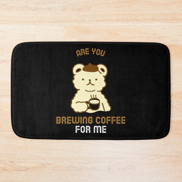 Item preview, Are You Brewing Coffee For Me designed and sold by SwordsAndCharms.