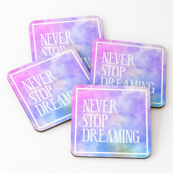Item preview, Never stop dreaming designed and sold by BrillPeculiar.