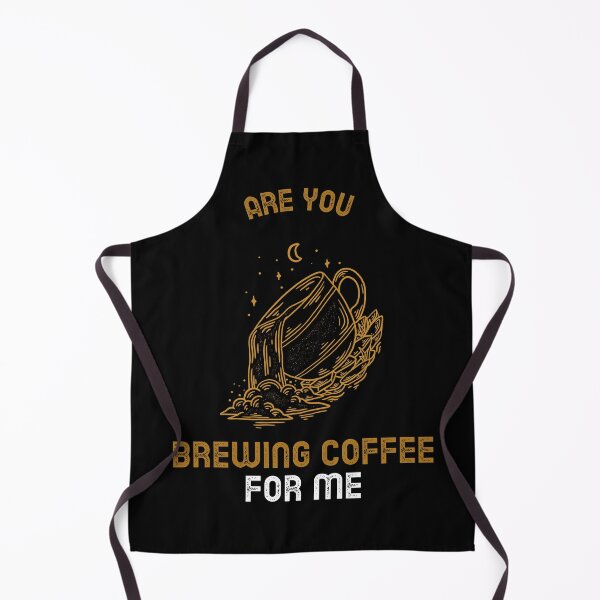 Item preview, Are You Brewing Coffee For Me designed and sold by SwordsAndCharms.