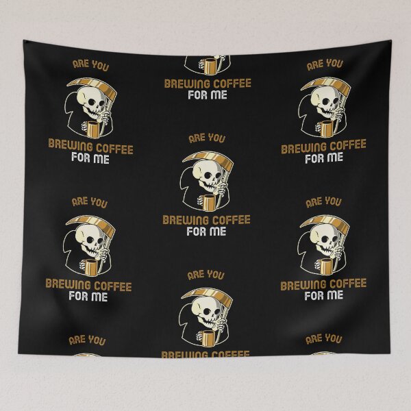 Item preview, Are You Brewing Coffee For Me designed and sold by SwordsAndCharms.