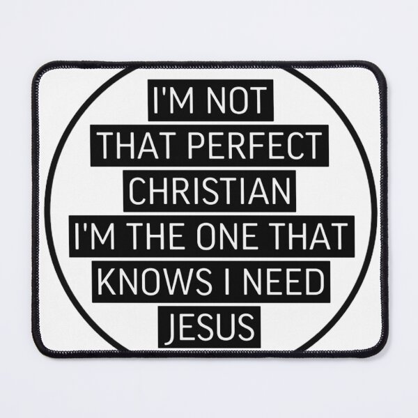 Item preview, Not That Perfect Christian designed and sold by unclestich.