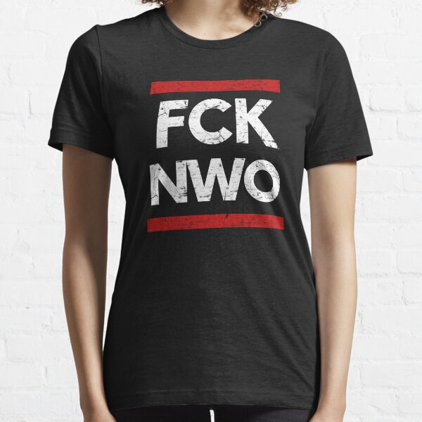 FCK NWO, sarcastic protest white distressed text Essential T-Shirt