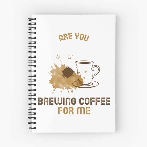 Item preview, Are You Brewing Coffee For Me designed and sold by SwordsAndCharms.