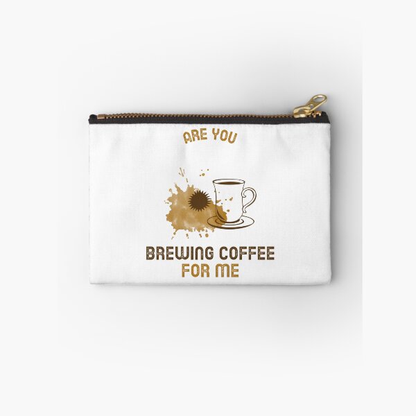 Item preview, Are You Brewing Coffee For Me designed and sold by SwordsAndCharms.