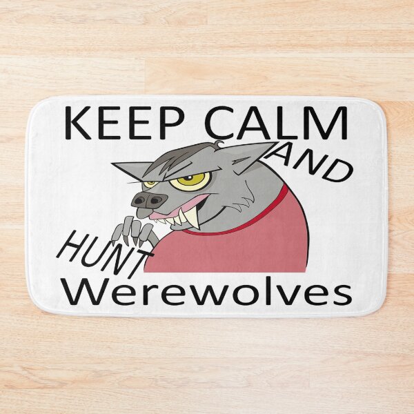 Item preview, Keep Calm and Hunt Werewolves designed and sold by davidmurtagh.