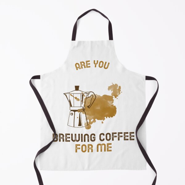 Item preview, Are You Brewing Coffee For Me designed and sold by SwordsAndCharms.
