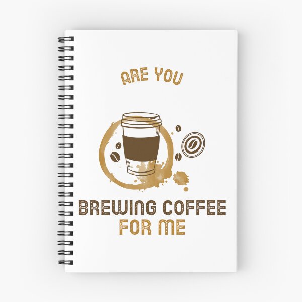 Item preview, Are You Brewing Coffee For Me designed and sold by SwordsAndCharms.