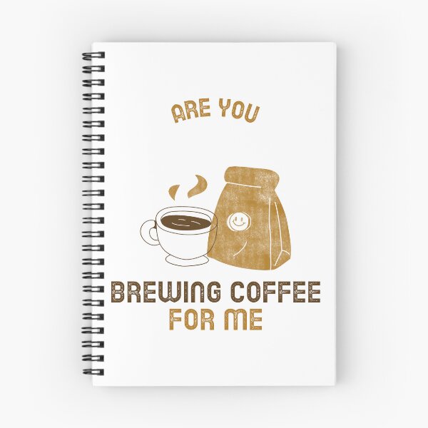 Item preview, Are You Brewing Coffee For Me designed and sold by SwordsAndCharms.