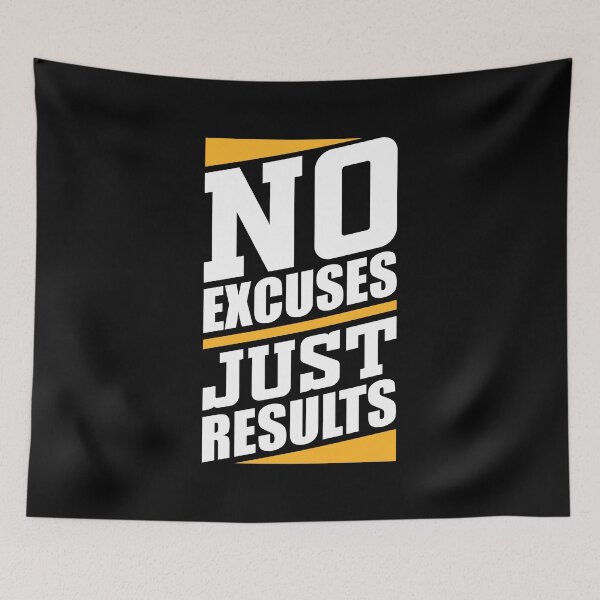 Item preview, No Excuses Just Results designed and sold by Printend _.