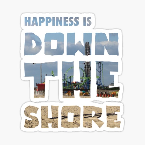 Artikel-Vorschau von Glück ist Down the Shore, designt und verkauft von grawlixdesign.
