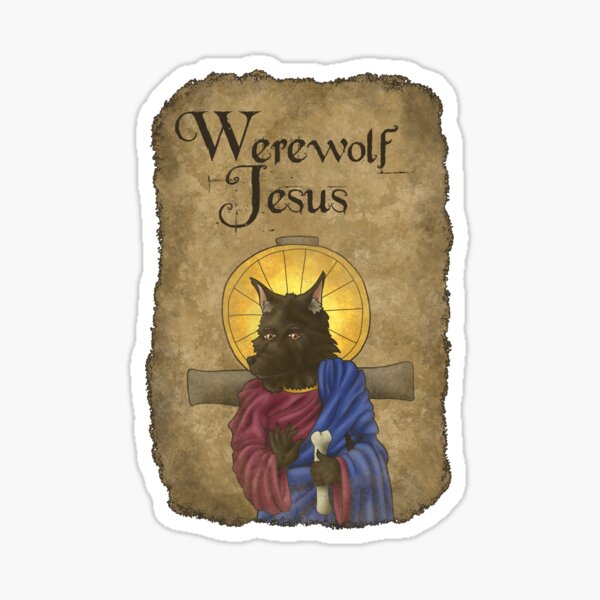 Item preview, Werewolf Jesus designed and sold by ianablakeman.