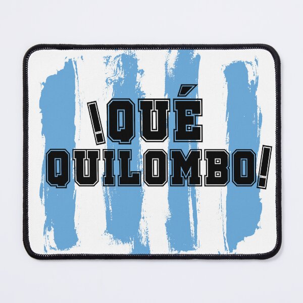 Item preview, Que quilombo, argentino designed and sold by LatinoPower.