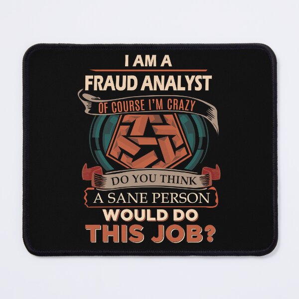 Item preview, Fraud Analyst T Shirt - Sane Person Gift Item Tee designed and sold by miraschroe.