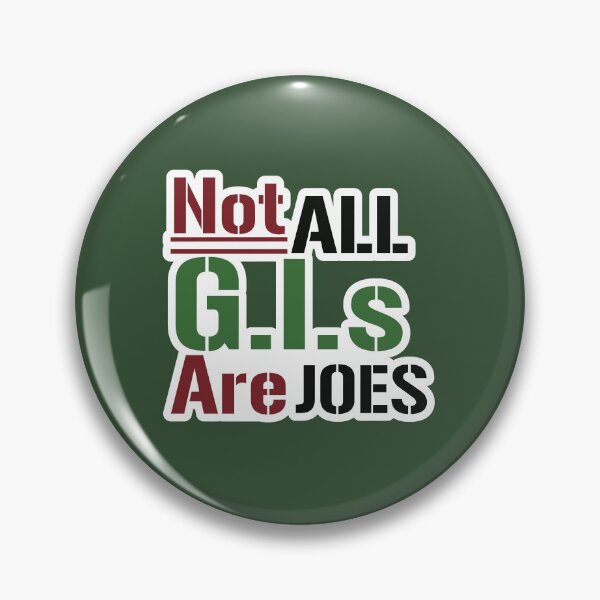Item preview, Not All GI's are Joes designed and sold by DaniGirls.