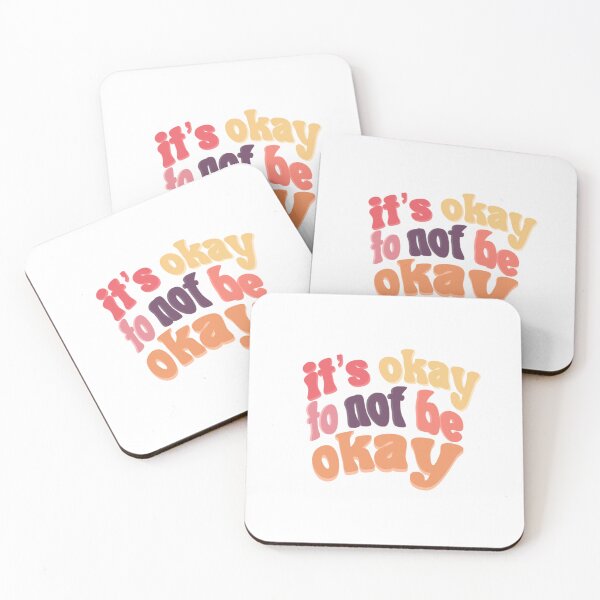 Item preview, it's okay to not be okay designed and sold by Shayenickerson.