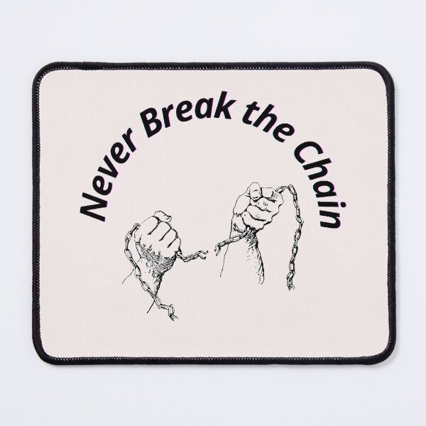 Item preview, never break the chain ,funny shirt just for you designed and sold by MO3Addesign.
