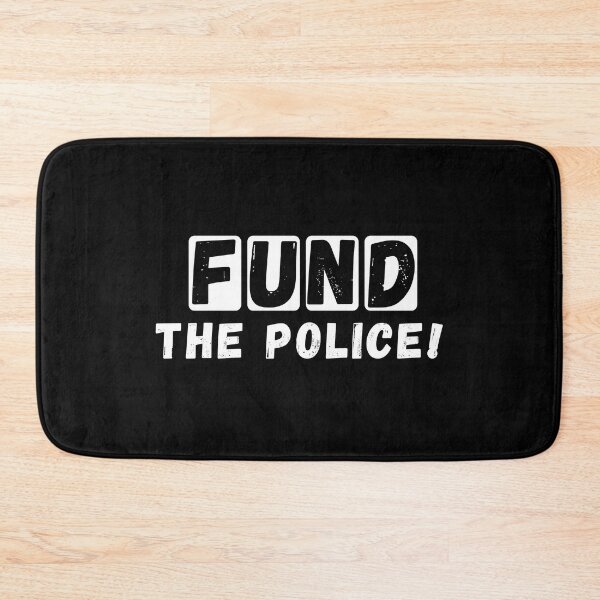 Item preview, Fund The Police Funny designed and sold by MojaveTradePost.