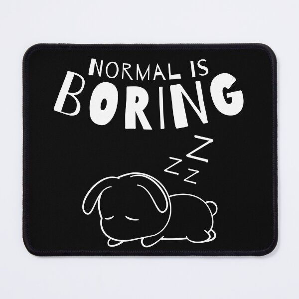 Item preview, Normal Is Boring. Dog Lover Design. designed and sold by That Cheeky Tee.