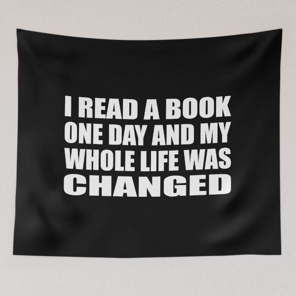 Item preview,  I read a book one day and my whole life was changed designed and sold by Colorfulandfun.