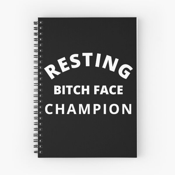 Item preview, Resting Bitch Face Champion. Funny Quote. designed and sold by That Cheeky Tee.
