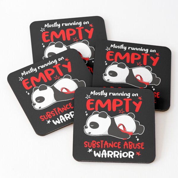 Item preview, Substance Abuse Awareness - Mostly Running On Empty Substance Abuse Warrior designed and sold by Hilten.