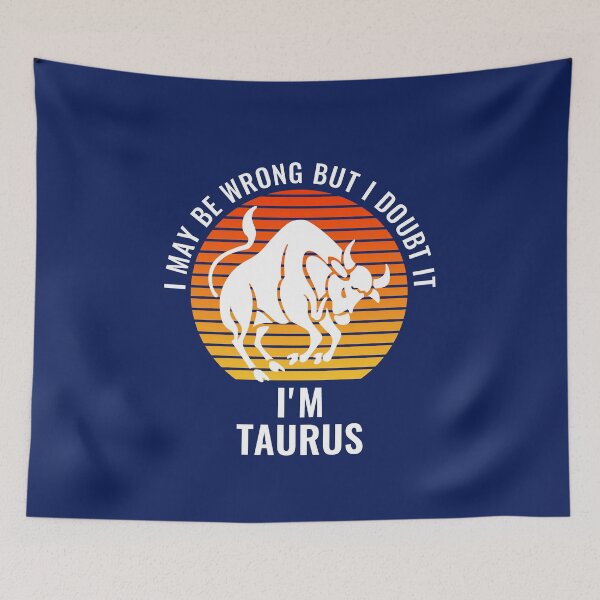 Item preview,  I May Be Wrong But I Doubt It I'm Taurus April May Birthday designed and sold by StudioTina.