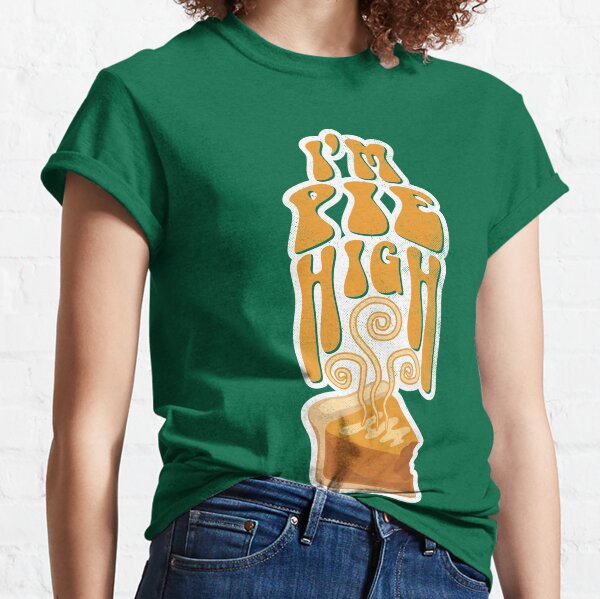 I'm Pie High (Pumpkin) Classic T-Shirt