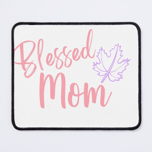 Item preview, Blessed Mom Tshirts designed and sold by Shevonda Thomas.