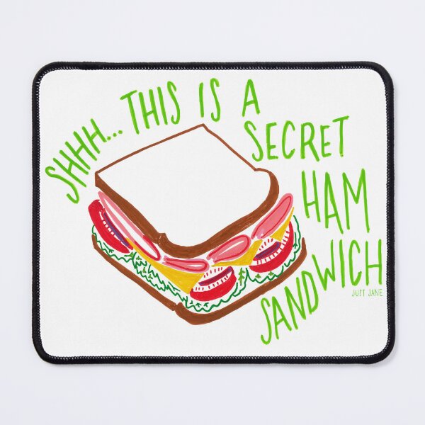 Item preview, Secret Ham Sandwich designed and sold by JustJaneArt.