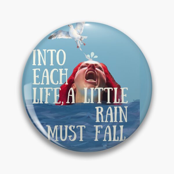 Item preview, Into each life, a little rain must fall designed and sold by Scribblehound.